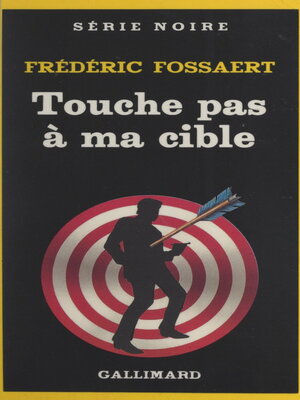 cover image of Touche pas à ma cible